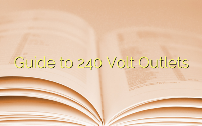 Guide to 240 Volt Outlets: 240V Single Phase Plug Wiring Tips